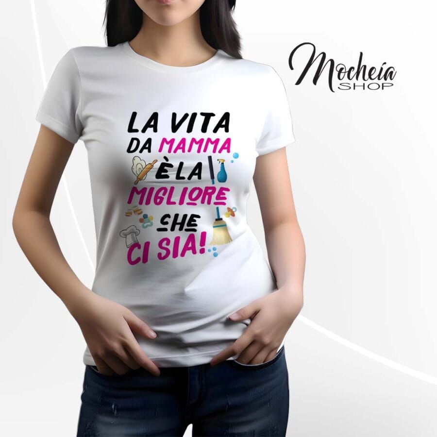 T-shirt Idea Regalo Festa della Mamma "Vita da Mamma"